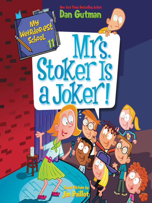 Title details for Mrs. Stoker Is a Joker! by Dan Gutman - Wait list